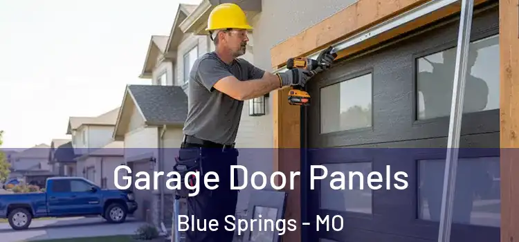  Garage Door Panels Blue Springs - MO
